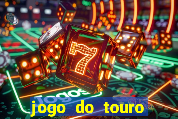 jogo do touro fortune gratis